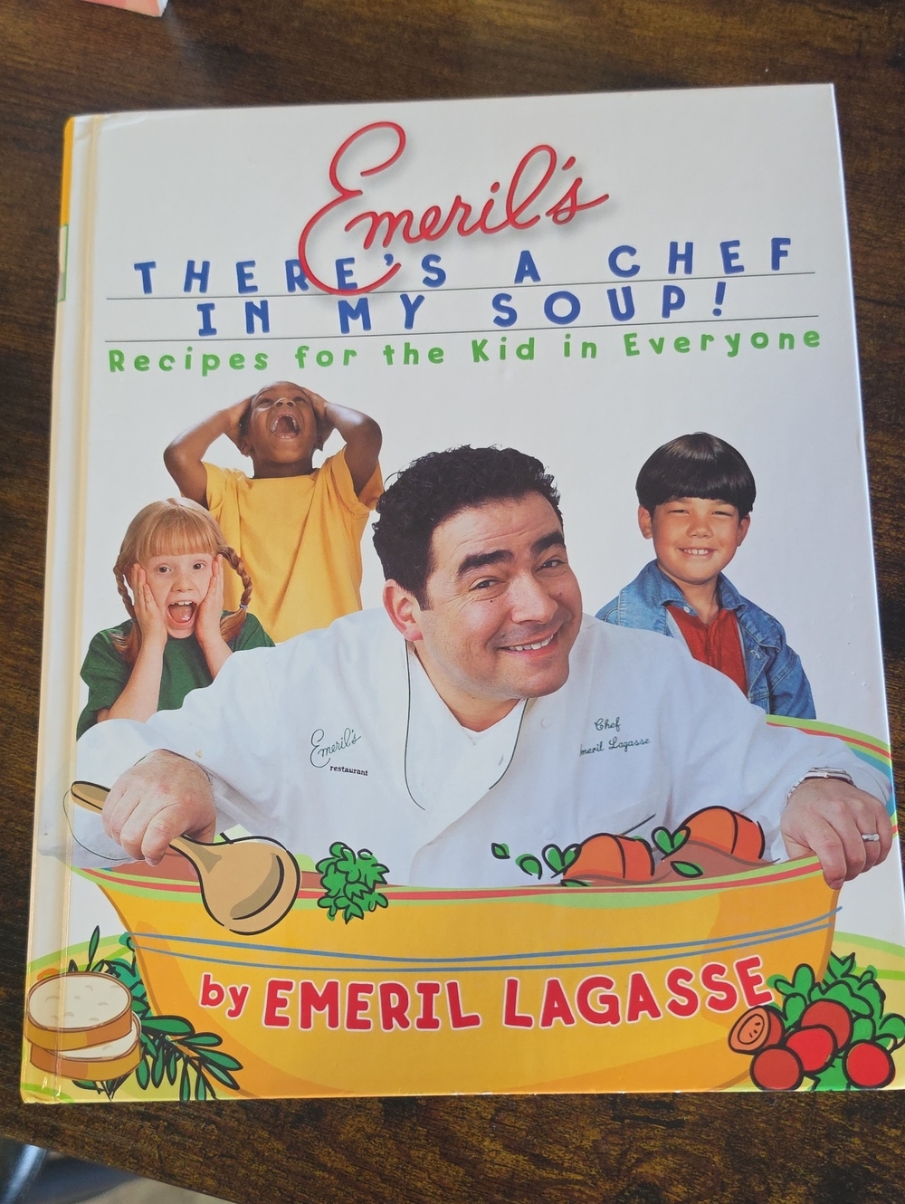 Emeril Lagasse: There's a Chef in My Soup! Cookbook - Kids Cookbook